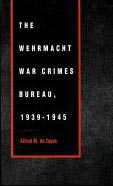 The Wehrmacht War Crimes Bureau 1939 1945 : (first edition 1989, University of Nebraska Press; fourth revised edition, Picton Press, 2000). ISBN 0-8032-9908-7. 